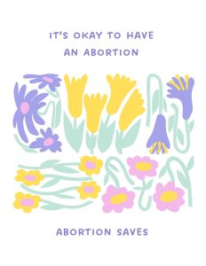 It's ok - abortion saves